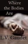 where the bodies are